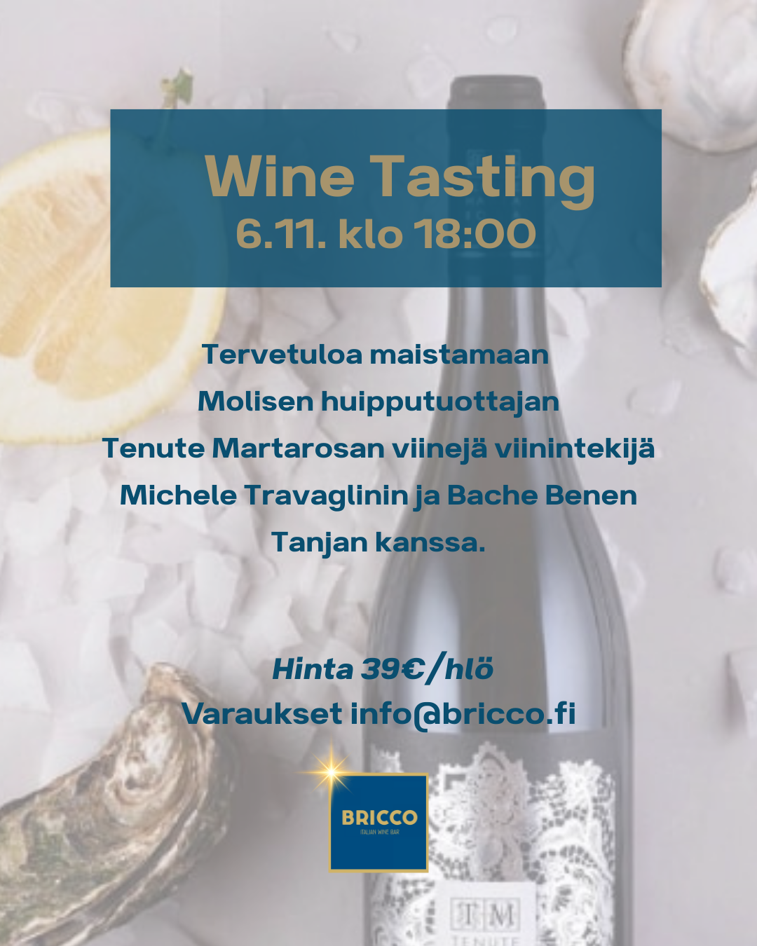 Wine Tasting 6.11. klo 18:00
